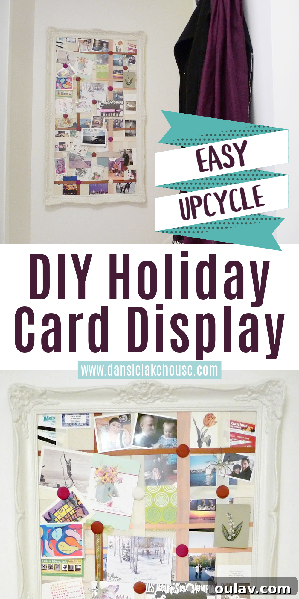 Homemade Holiday Card Gallery 6 Pin graphic for DIY Holiday Card Display, featuring a vertical image of the finished display with text 'DIY Holiday Card Display - Easy & Beautiful Way to Showcase Your Cards'